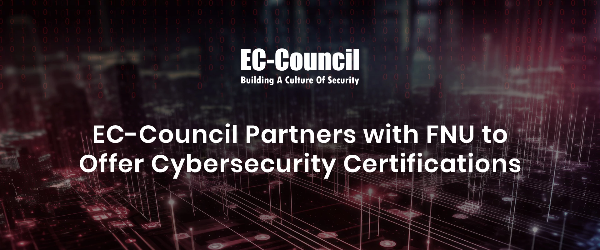 EC-Council Partners with FNU to Offer Cybersecurity Certifications